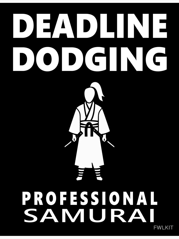 Thumbnail 3 of 3, Sticker, Deadline Dodging Professional Samurai designed and sold by FWLKIT.