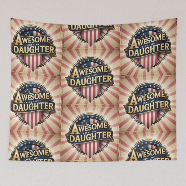 Item preview, Awesome Like My Daughter American designed and sold by PlanetMarker.