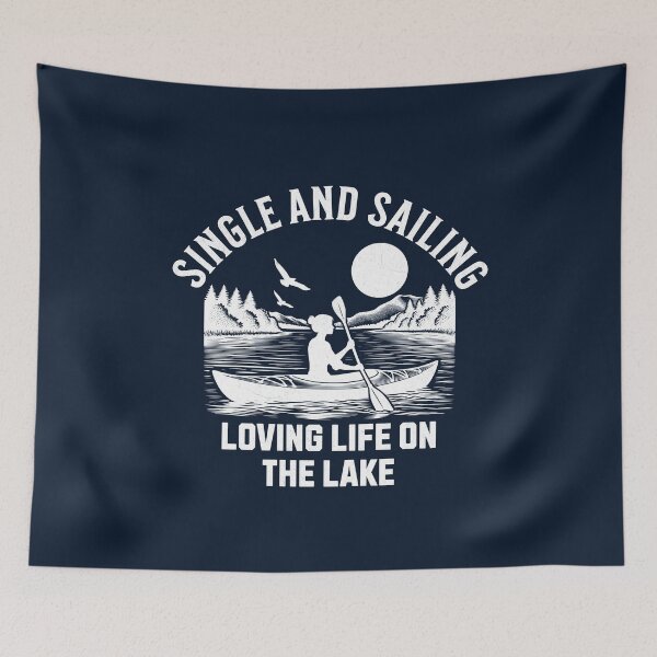 Item preview, Single and Sailing: Loving Life on the Lake designed and sold by InspireHubWear.
