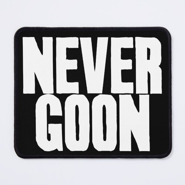 Item preview, Never Goon designed and sold by Crossroads-Art.