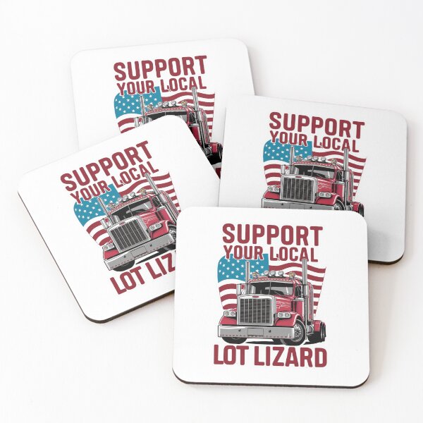 Item preview, Support Your Local Lot Lizard Funny Theme Shirt designed and sold by Peter Stawicki.
