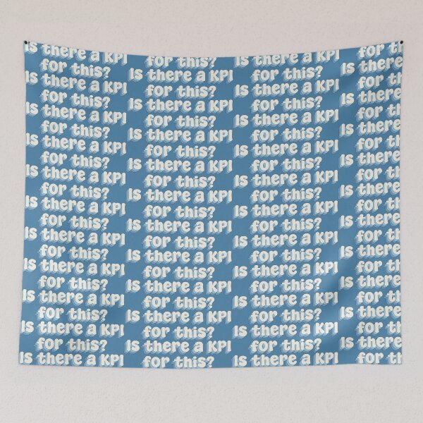 Item preview, Is there a KPI for this? typography designed and sold by Sakurafy.