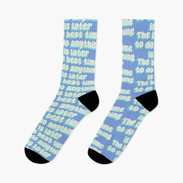 Item preview, The best time to do anything is later designed and sold by Sakurafy.