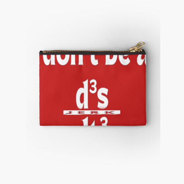 Item preview, Don't be a JERK d³s/dt³ designed and sold by DarkenFusion.