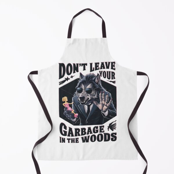 Item preview, WEREWOLF DON'T LEAVE YOUR GARBAGE IN THE WOODS designed and sold by justyna-s28.