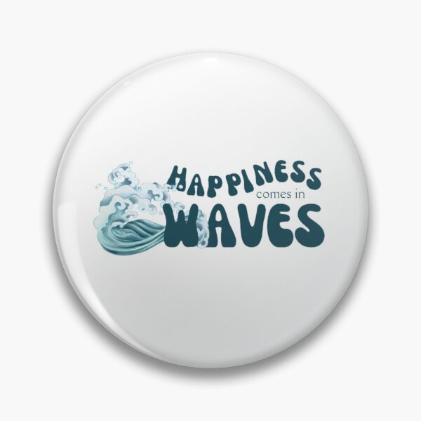 Item preview, Happiness comes in waves quote designed and sold by Lucesco.