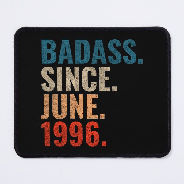 Item preview, Badass since June 1996 Vintage 1996 June birthday gift designed and sold by Teelogic.