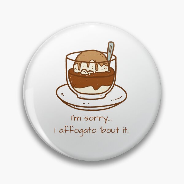 Item preview, I affogato 'bout it designed and sold by monna98.
