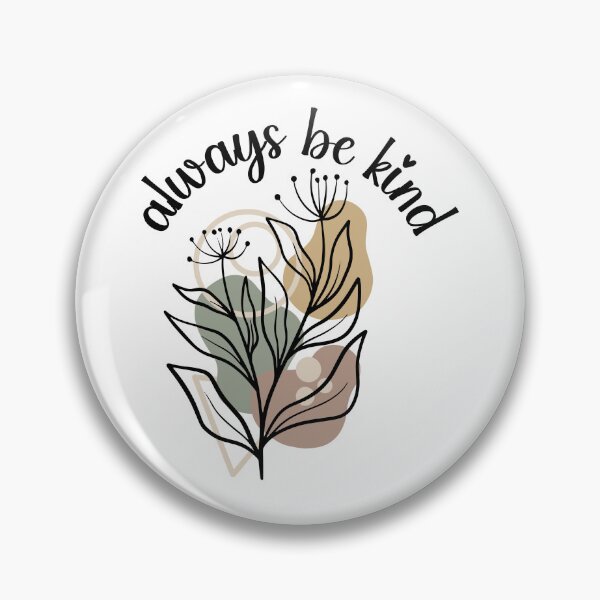Item preview, Always be kind floral line art designed and sold by JWGifts4U.