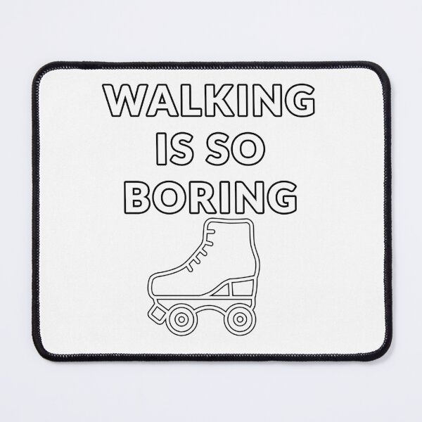 Item preview, Roller Skating Walking is So Boring Quad Skates Skatie t-Shirt designed and sold by Skatieuk.