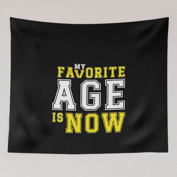 Item preview, My favorite age is now designed and sold by ArystDesign.