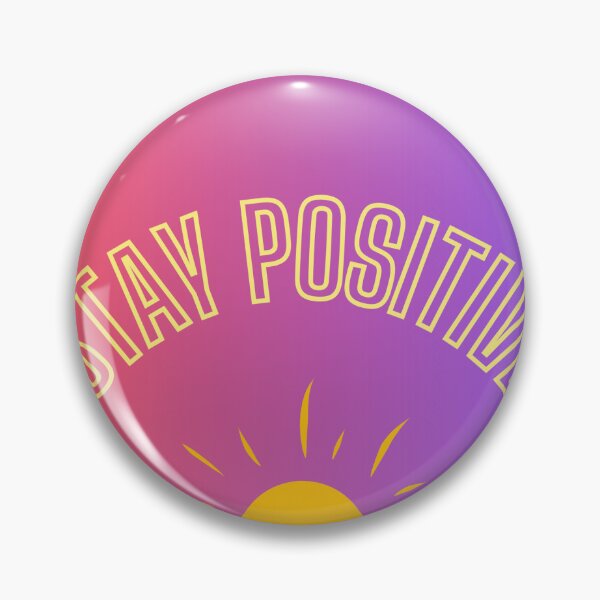 Item preview, Stay positive designed and sold by GooGooDesigns.