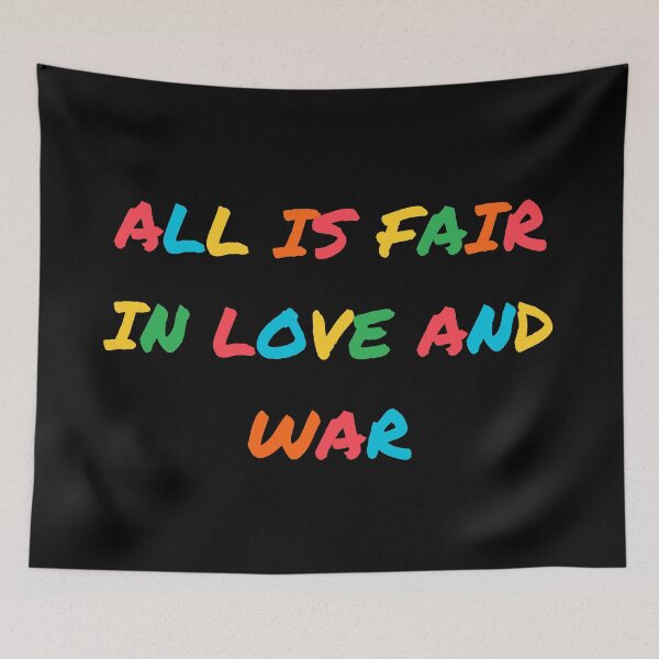 Item preview, Famous proverbs All is fair in love and war designed and sold by FaridStoore.