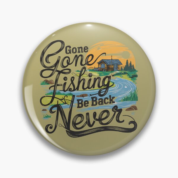 Item preview, Serene Fishing Fun: Playful Gone Fishing, Be Back Never designed and sold by Ajax90.