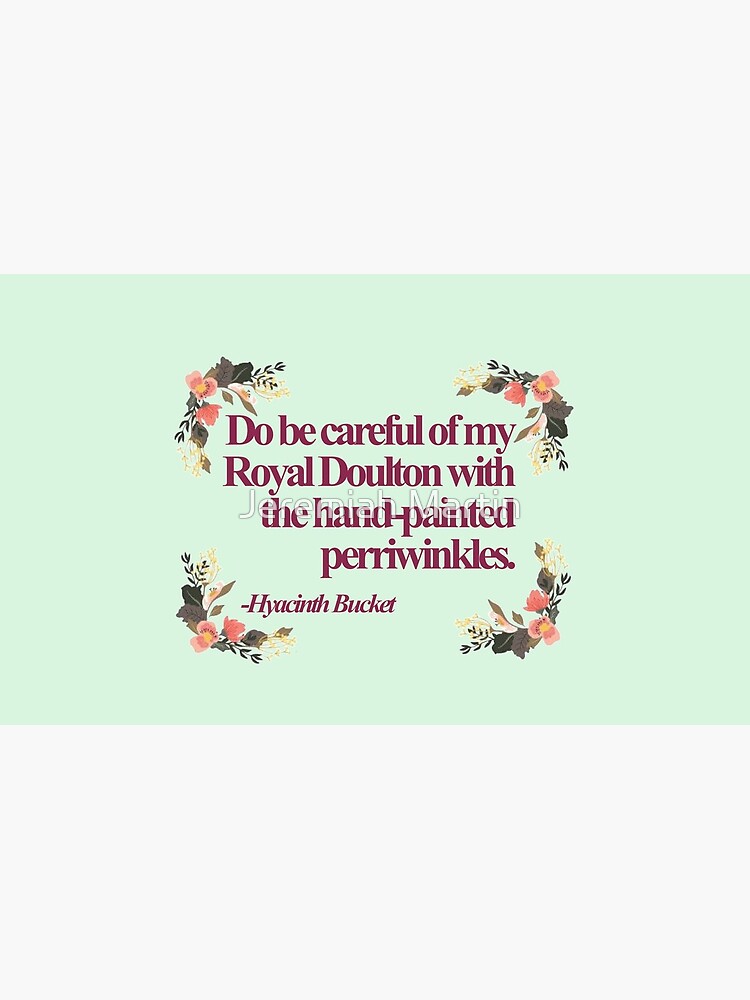 "Hyacinth Bucket Quotes" Coffee Mug for Sale by jeremiahm08 Redbubble