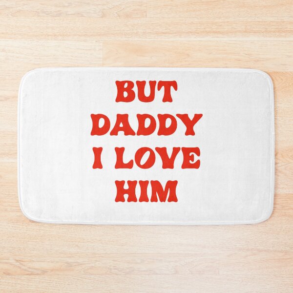 Item preview, but daddy I love him - ts designed and sold by xmaryf.