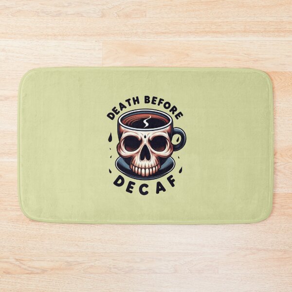 Item preview, Death before decaf designed and sold by Vkinsify.