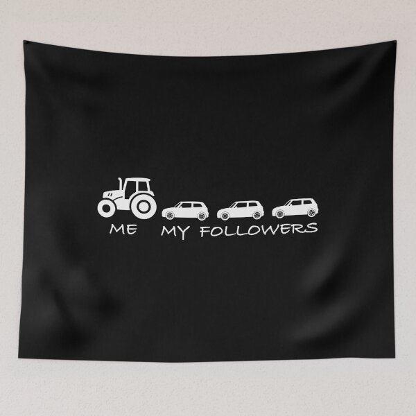 Item preview, Me and my followers | Tractor, agriculture, farmer, traffic jam designed and sold by WeiderMerch.