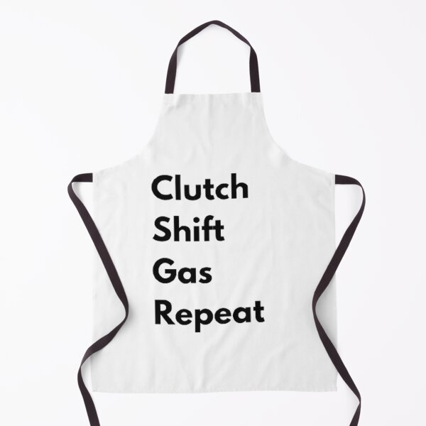 Item preview, Clutch, Shift, Gas, Repeat designed and sold by Big-E-Designs1.