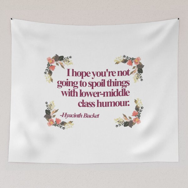 Item preview, Hyacinth Bucket Quotes  designed and sold by Jeremiah Martin.