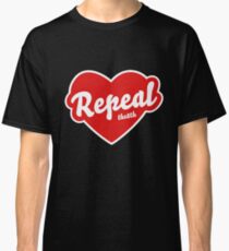 Repeal the 8th Ireland Classic T-Shirt