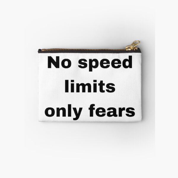 Item preview, No speed limits only fears designed and sold by Big-E-Designs1.