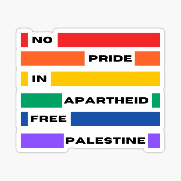 Item preview, NO PRIDE IN APARTHEID - FREE PALESTINE GAY PRIDE designed and sold by MAKE A DAR-WISH.