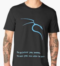 Kali Linux | "The quieter you become, the more you are able to hear." Men's Premium T-Shirt