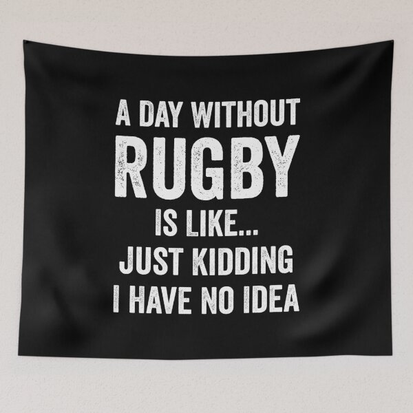 Item preview, A Day Without Rugby Is Like Rugby Lover designed and sold by RareBunny.