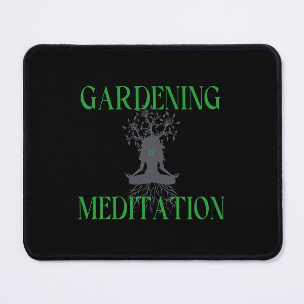Item preview, Gardening Is Meditation - ideal gift for gardening lovers designed and sold by ArtYourStyle.