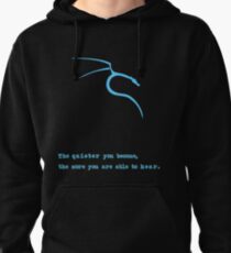 Kali Linux | "The quieter you become, the more you are able to hear." Pullover Hoodie