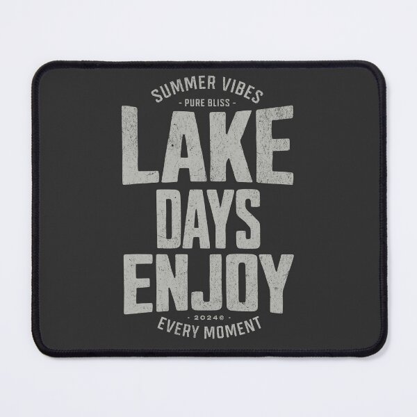 Item preview, Lake Days: Enjoy Every Moment with Summer Vibes designed and sold by InspireHubWear.