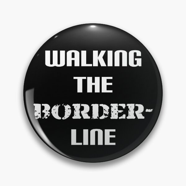 Item preview, Walking the Borderline designed and sold by JoanNinjaHen.