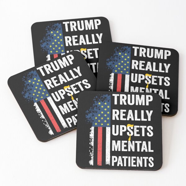 Item preview, Trump Really Upsets Mental Patients Satirical  designed and sold by BOUCHERIT amine.