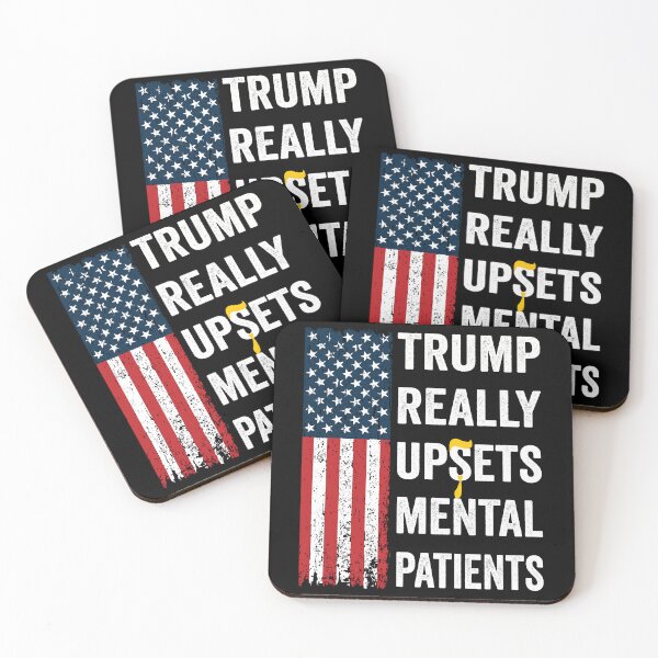 Item preview, Trump Really Upsets Mental Patients Satirical  designed and sold by BOUCHERIT amine.