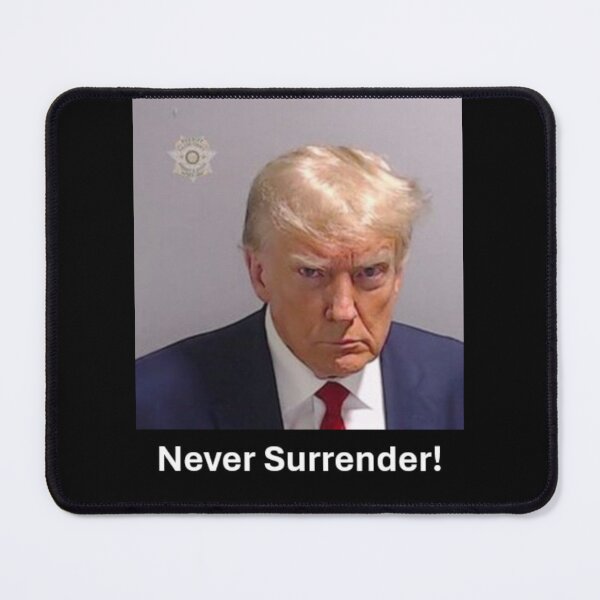 Item preview, Donald Trump - Never Surrender designed and sold by MPJeffers.