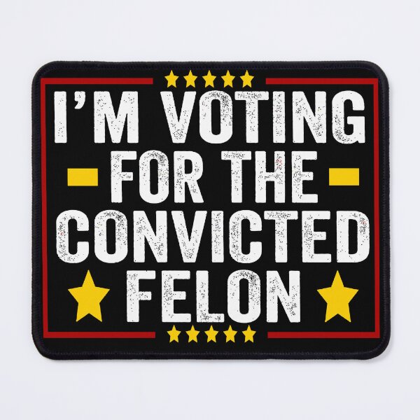 Item preview, Trump Convicted Felon Guilty Political Satire designed and sold by BOUCHERIT amine.