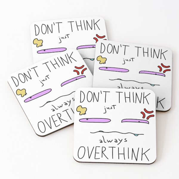 Item preview, Don’t just think, always overthink designed and sold by LowQualityWorks.