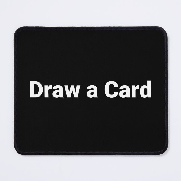 Item preview, Draw a Card designed and sold by Text-based T-Shirts and Gifts.