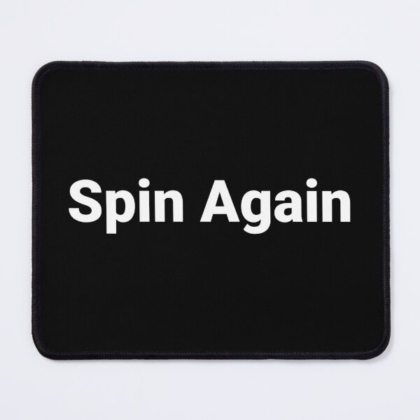 Item preview, Spin Again designed and sold by Text-based T-Shirts and Gifts.