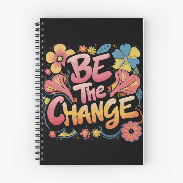 Item preview, Be The Change Floral Inspirational Design designed and sold by Quirky Shirts.