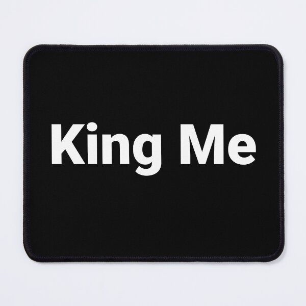 Item preview, King Me designed and sold by Text-based T-Shirts and Gifts.