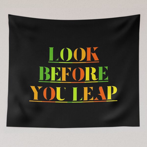 Item preview, Famous Look before you leap designed and sold by FaridStoore.