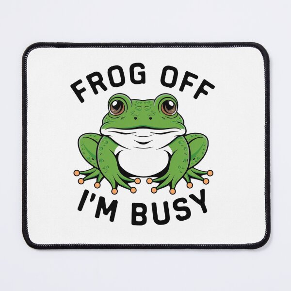 Item preview, Funny frog design - Frog off - I'm busy designed and sold by GalaxyDeco.