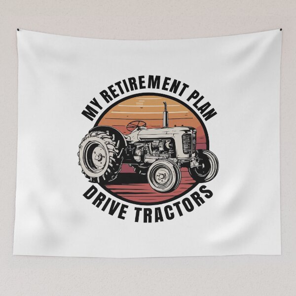 Item preview, My retirement Plan Drive tractors designed and sold by HandicraftArt.