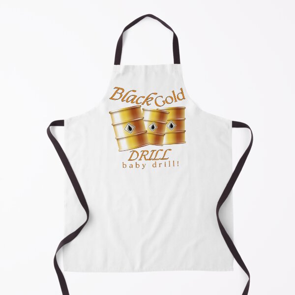 Item preview, Black gold drill baby drill American oil designed and sold by Oh-Marsha.
