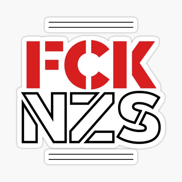 Artikel-Vorschau von Fck Nzs , designt und verkauft von Aline22.