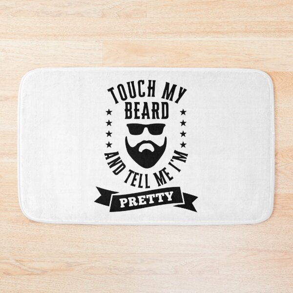 Item preview, Touch My Beard And Tell Me I'm Pretty Funny Fathers Day Gift designed and sold by RR-Arts.