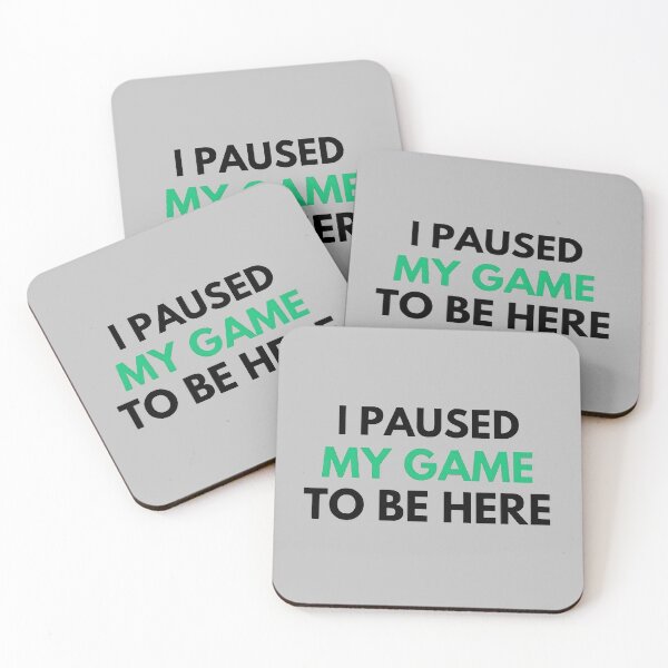 Item preview, I Paused My Game To Be Here designed and sold by CreativeArt1210.