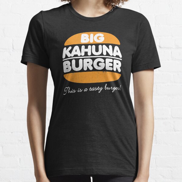 big kahuna shirt